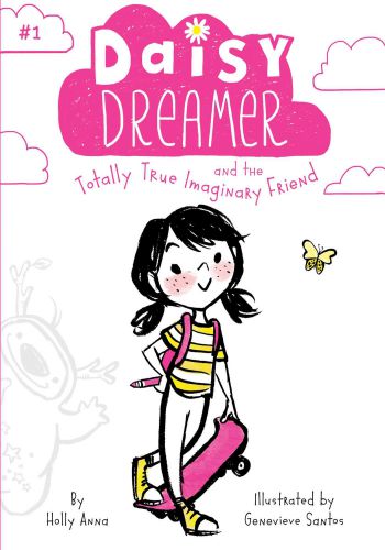 Daisy Dreamer 1- The Totally True Imaginary Friend